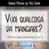 Italian Phrase Vuoi Qualcosa Da Mangiare Do You Want Something To