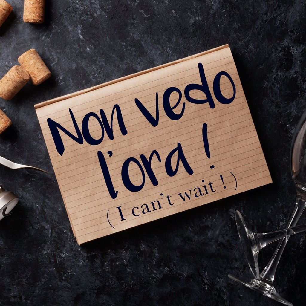 How to Say "I can't wait!" in Italian Non vedo l'ora! Daily Italian Words