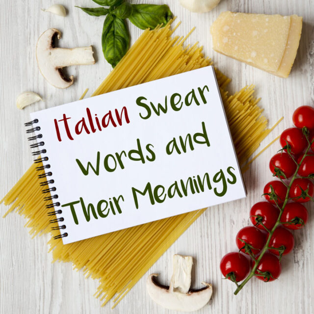 Italian Swear Words And Their Meanings For Polite Society Daily Italian Words 