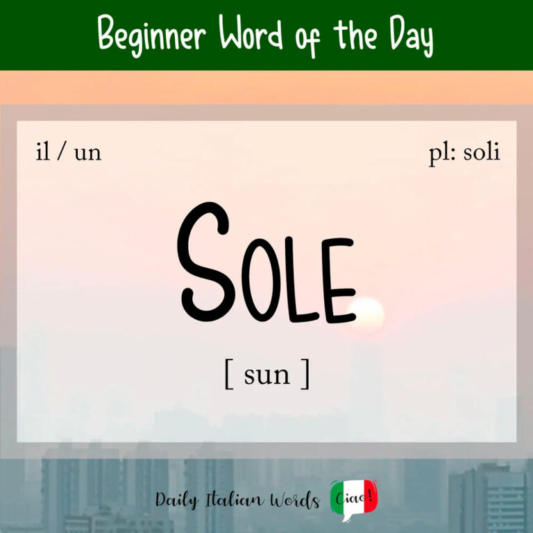Italian Word of the Day Sole (Sun) Daily Italian Words