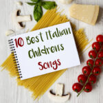 The 10 Best Italian Children’s Songs On YouTube – Daily Italian Words