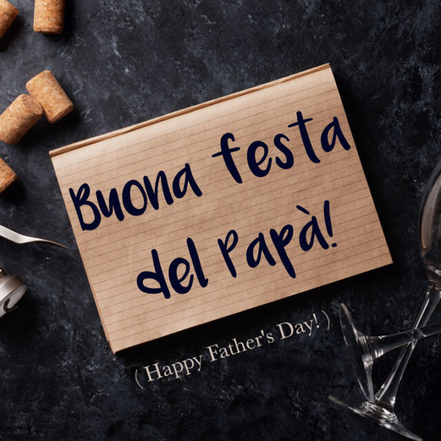 Italian Phrase Buona Festa del Papà! (Happy Father’s Day!) Daily