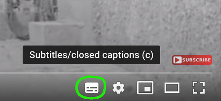 The subtitles / closed captions button on YouTube