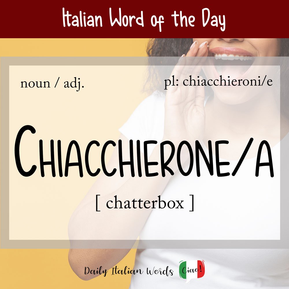 Italian word for chatterbox