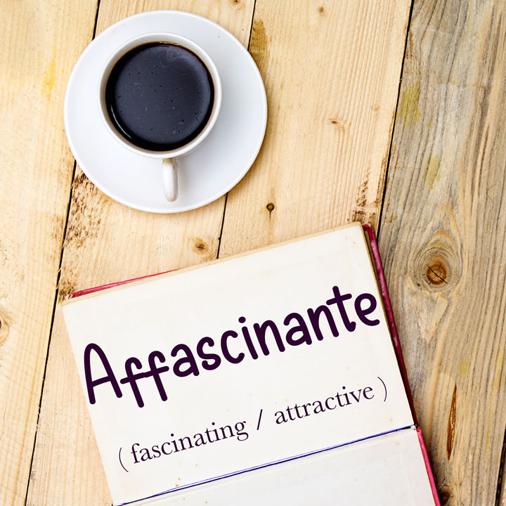 Italian Word of the Day: Affascinante (fascinating / attractive)
