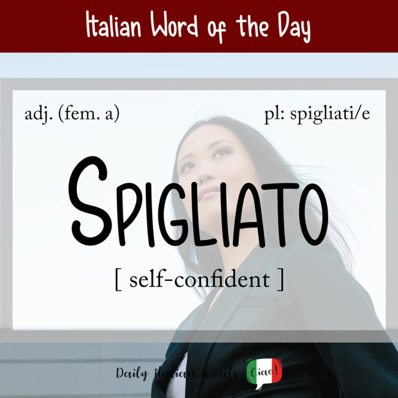 Italian word "spigliato"