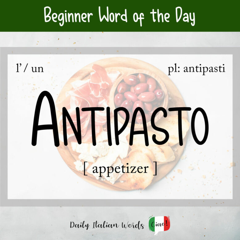 the italian word antipasto