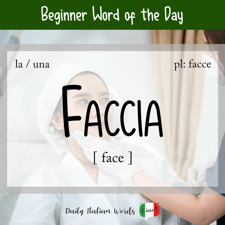 the italian word for face is faccia