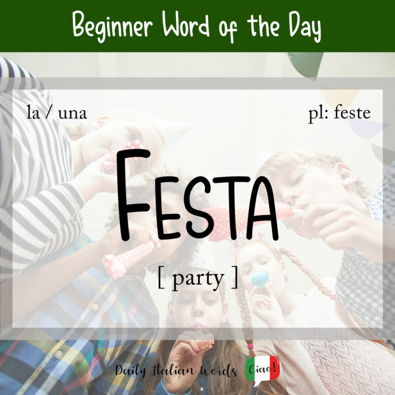 the italian word for party is festa