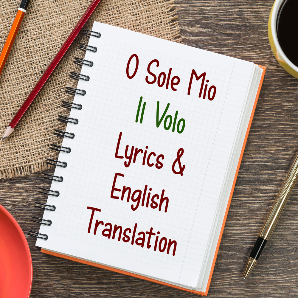 O Sole Mio Lyrics English Translation Daily Italian Words