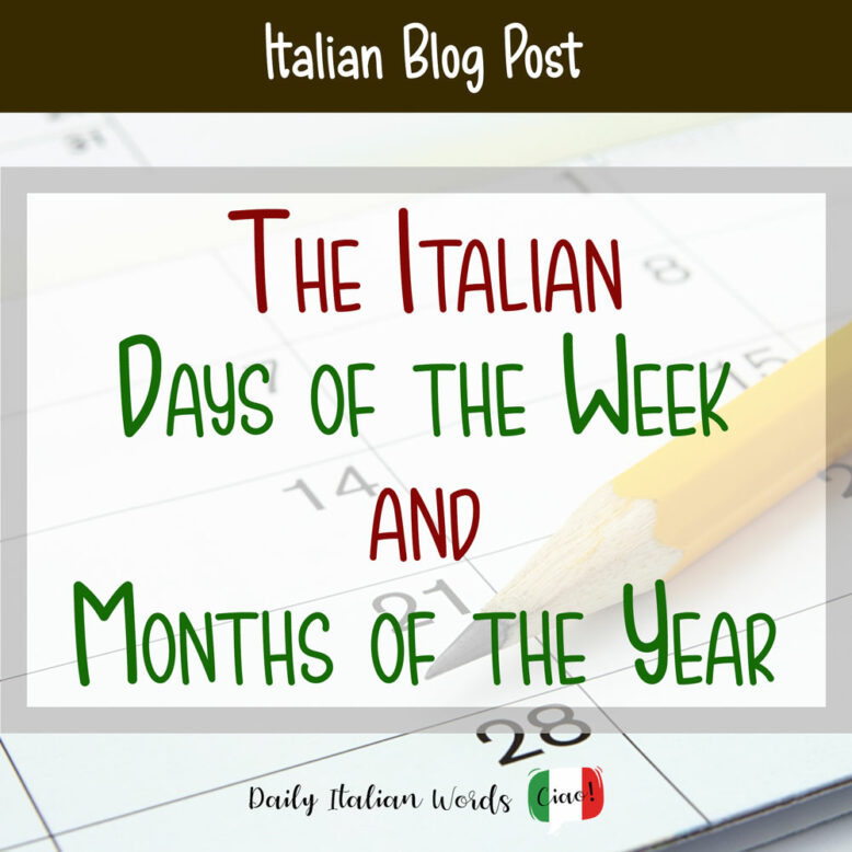 les jours italiens de la semaine et des mois