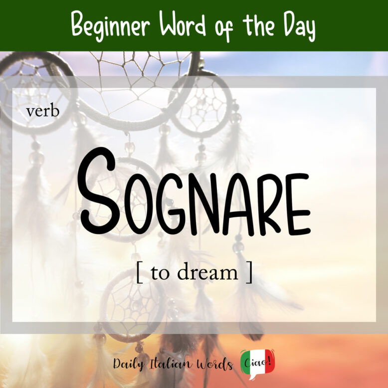 the italian word sognare