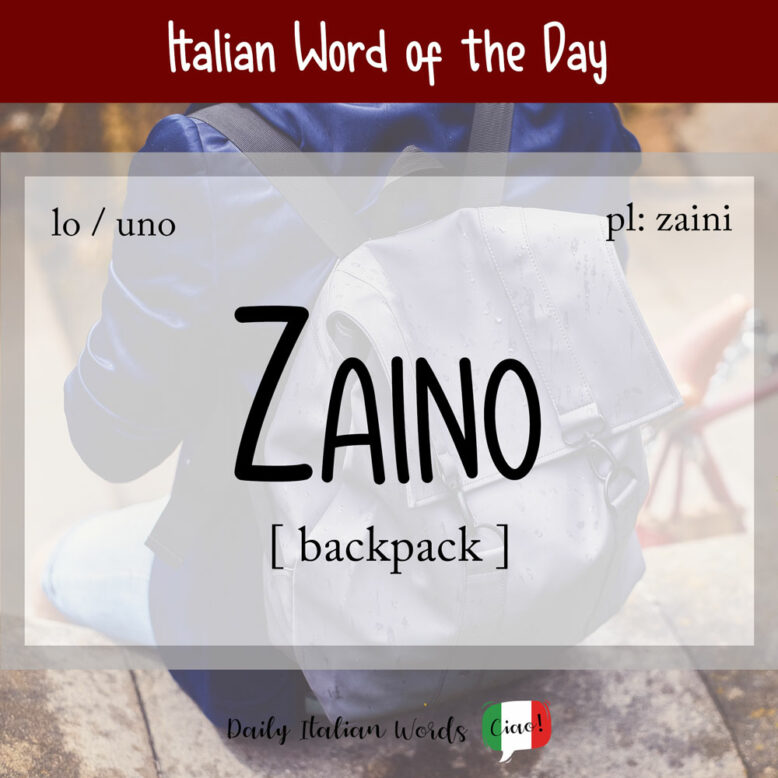 the italian word for backpack is zaino