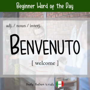 WHAT DOES BIENVENUE MEAN IN ITALIAN visual data 2