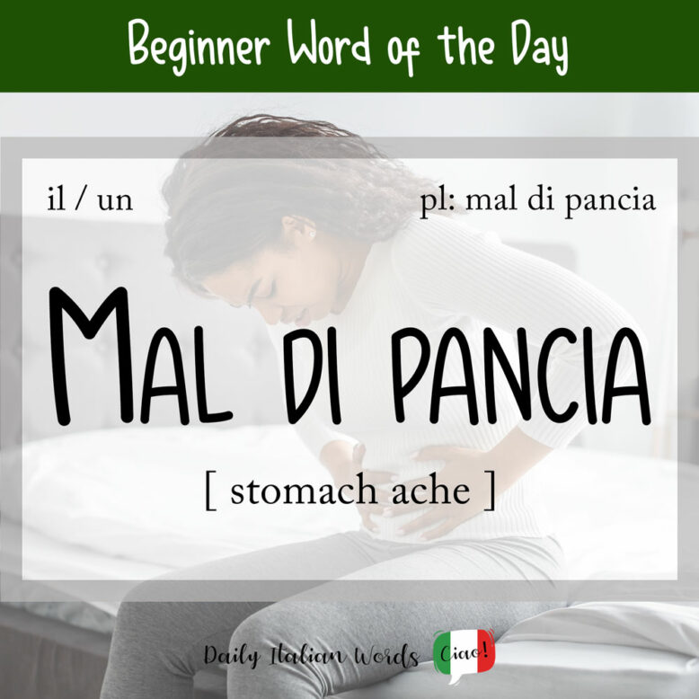the italian word for stomach ache