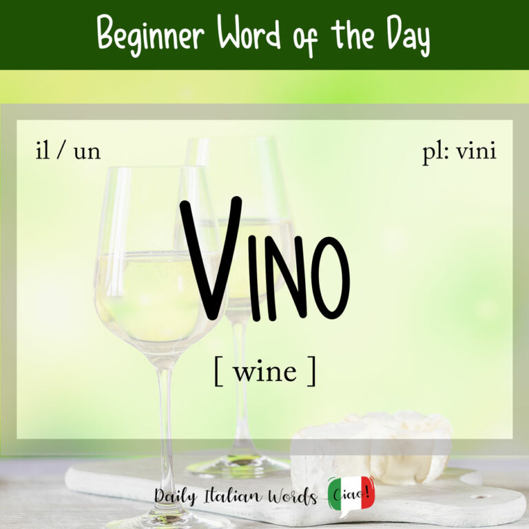 Italian Word of the Day Vino (wine) Daily Italian Words