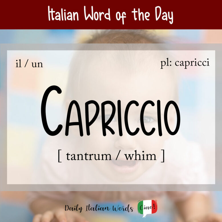italian word for tantrum