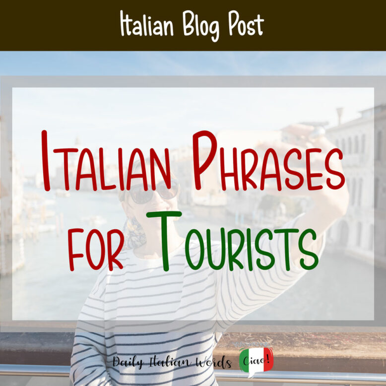 Basic Italian Phrases for Tourists