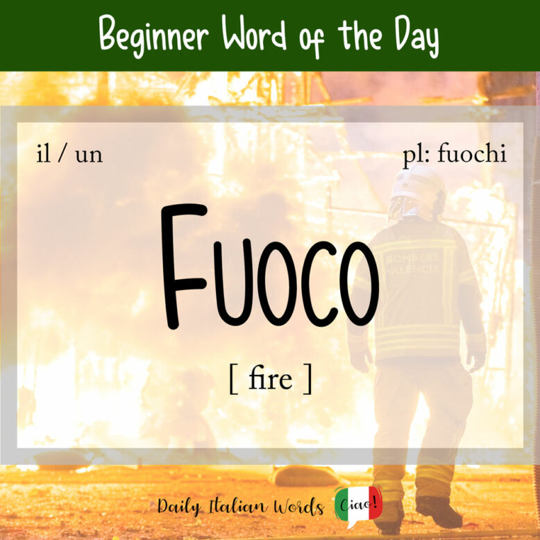 the italian word for fire
