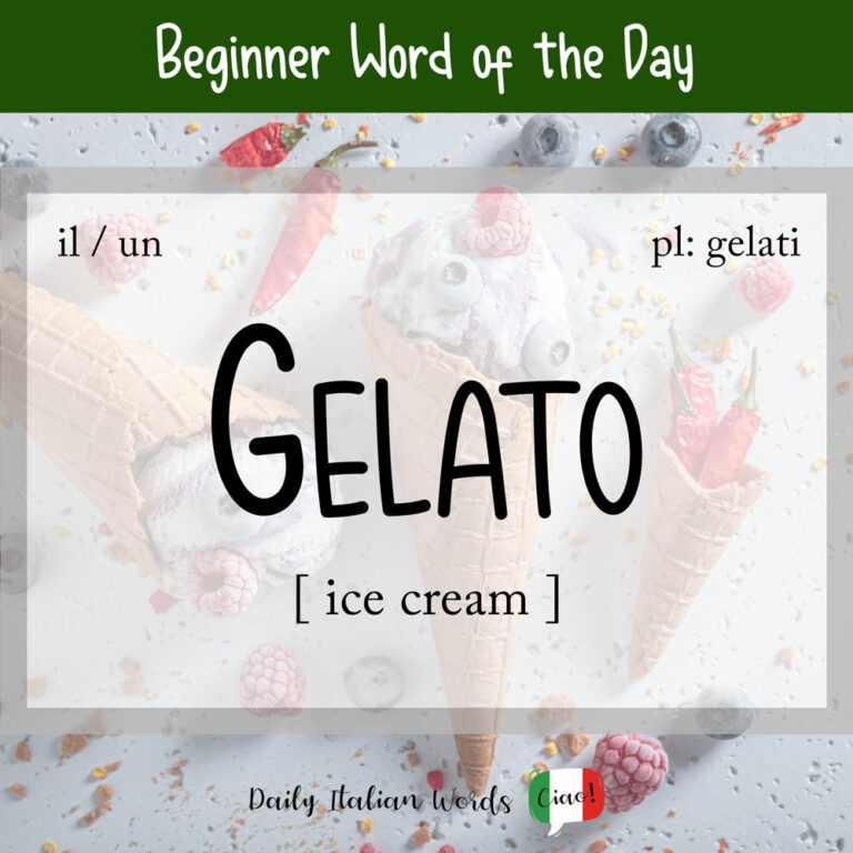 Italian Word of the Day Gelato (ice cream) Daily Italian Words