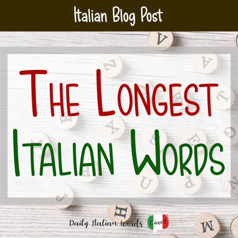 the longest italian words
