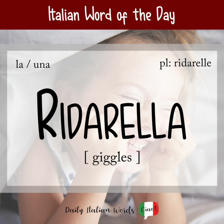 the italian word for giggles