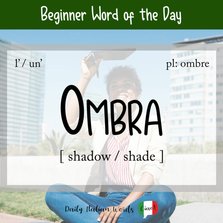 italian word for shadow