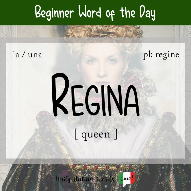 italian word for queen