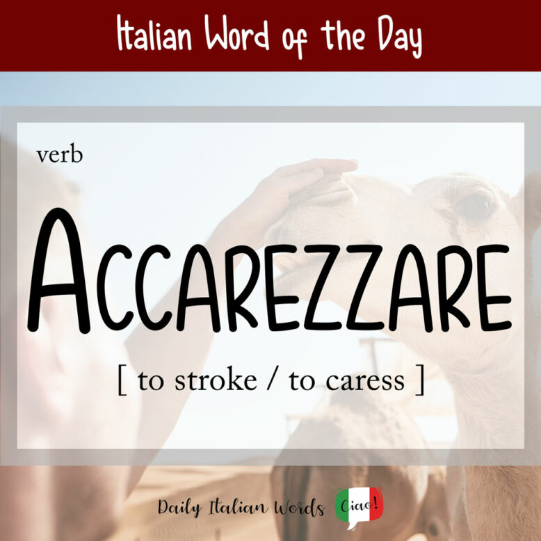 italian word for to stroke