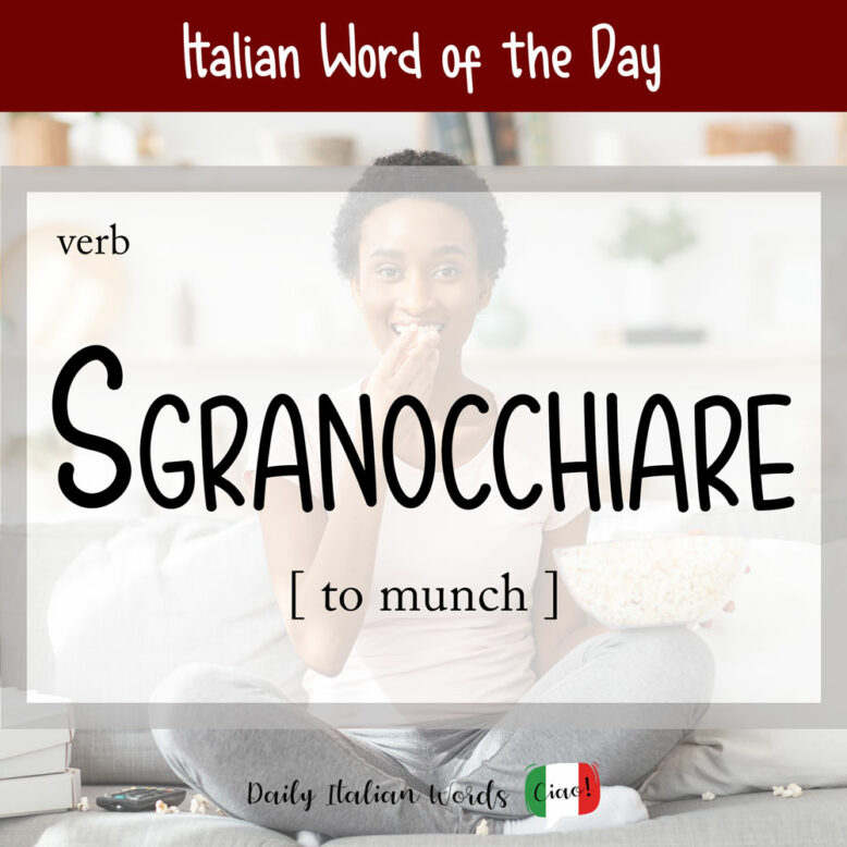 italian word sgranocchiare