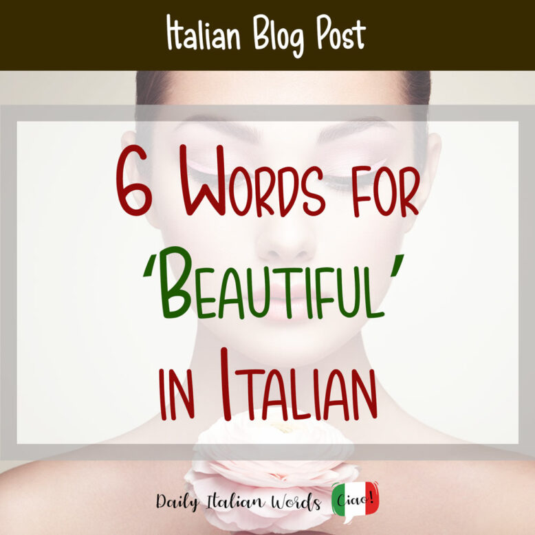 how to say beautiful in italian