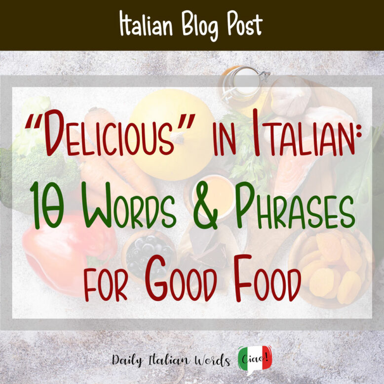 ten words for good food in italian
