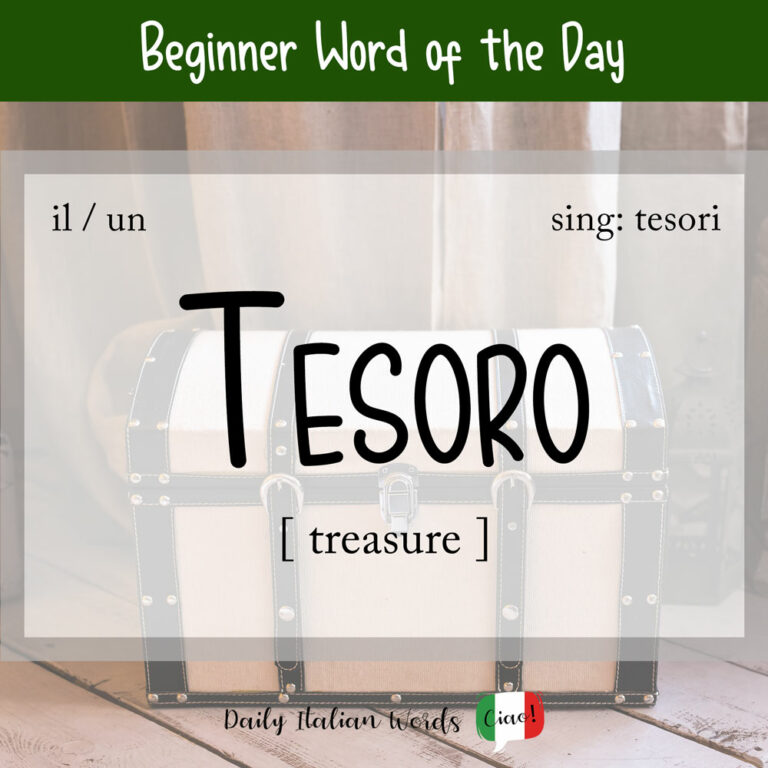 Italian Word Of The Day Tesoro treasure Daily Italian Words
