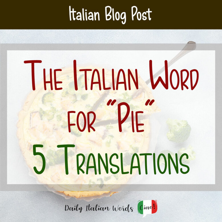italian word for pie