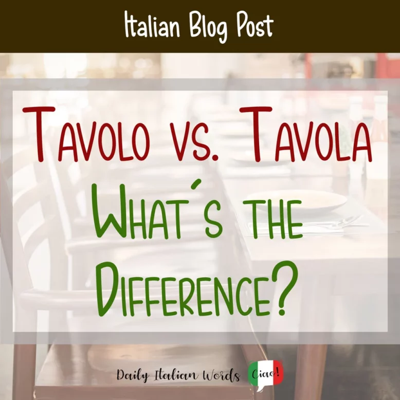 tavolo vs tavola in italian
