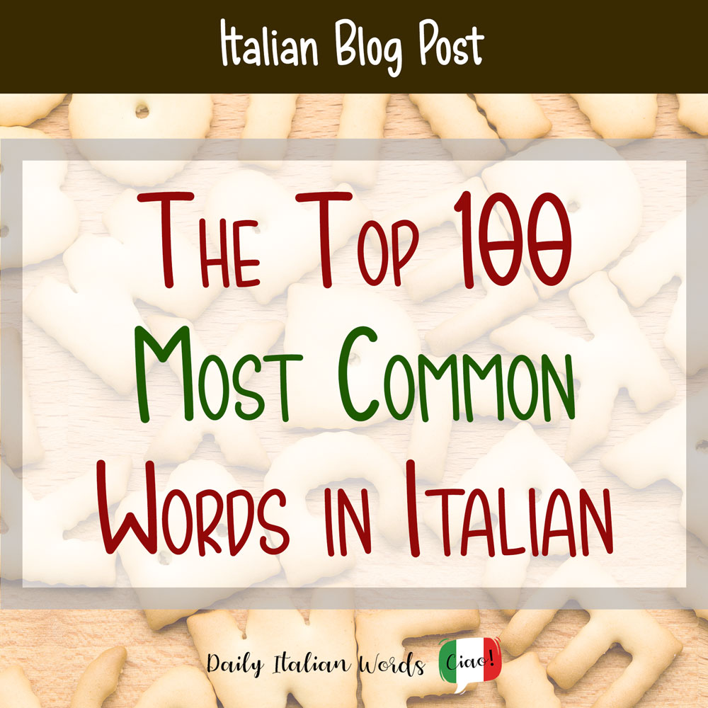 Top Most Common Words in - Italian Words