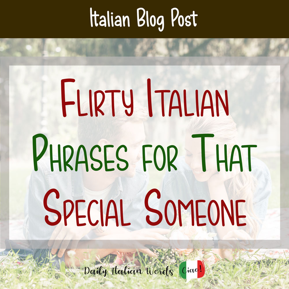 10 Words To Make You Fall More In Love With Italian