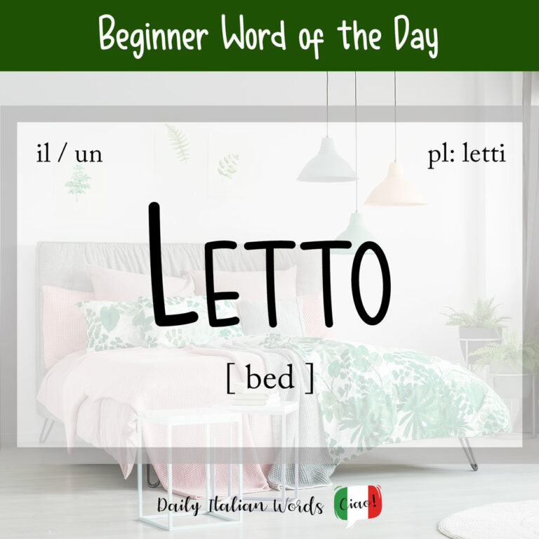 Italian Word of the Day Letto (bed) Daily Italian Words