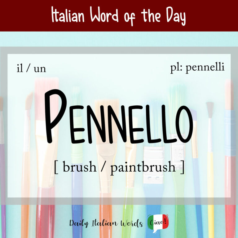 Italian Word of the Day Pennello (brush / paintbrush) Daily Italian