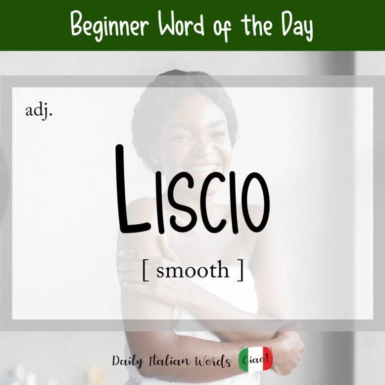 italian word for smooth