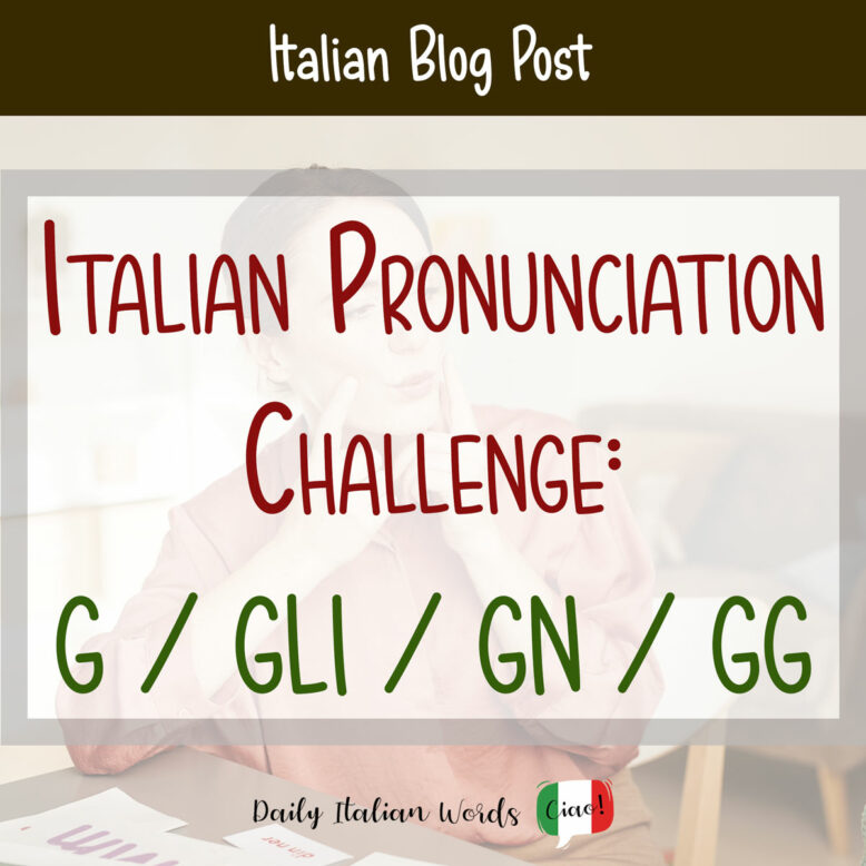 italian pronunciation g gli gn gg