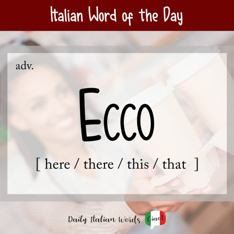 italian word ecco