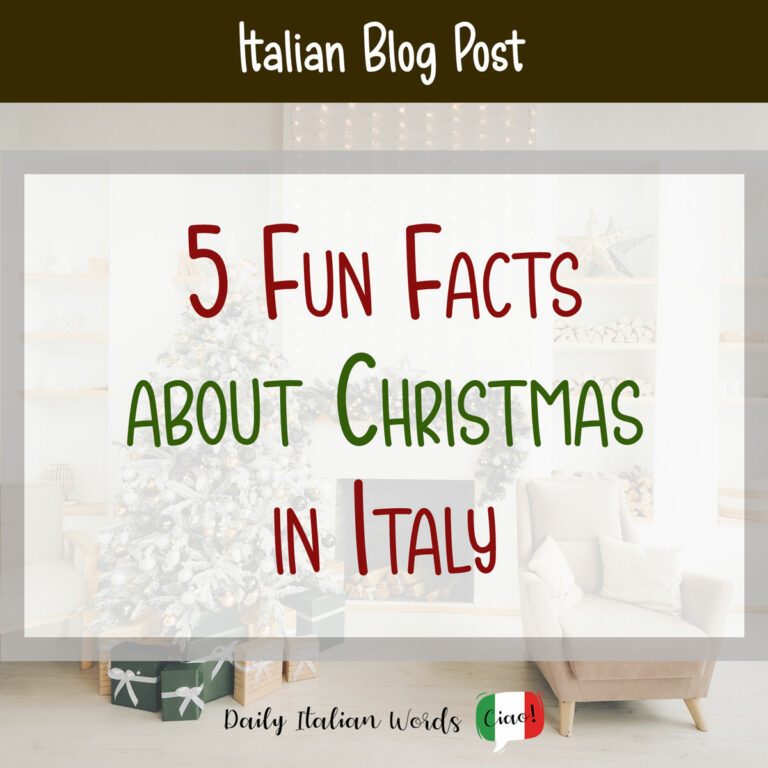 5 Fun Facts about Christmas in Italy - Daily Italian Words