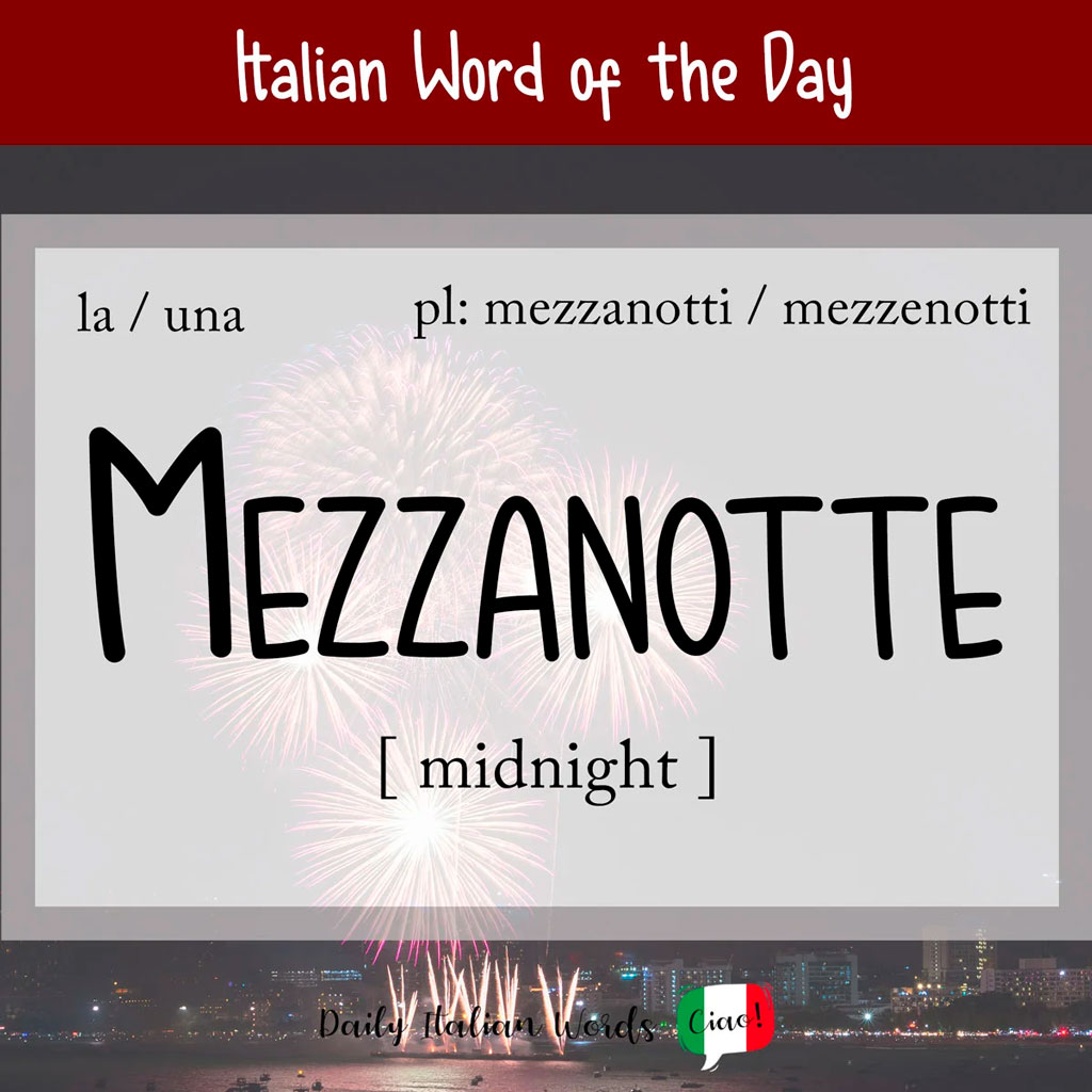 Italian word for midnight, mezzanotte