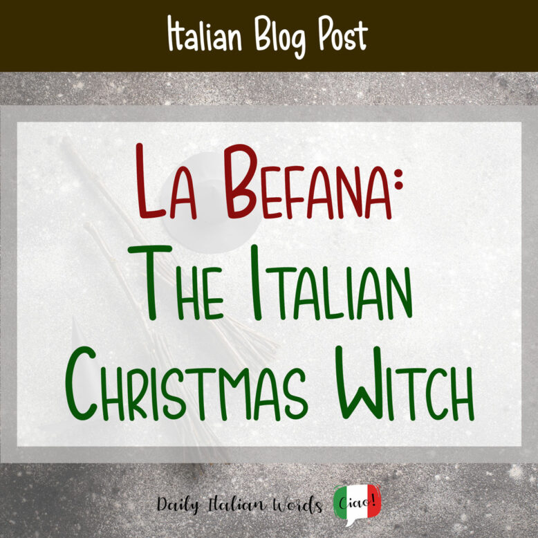 la befana italian christmas witch