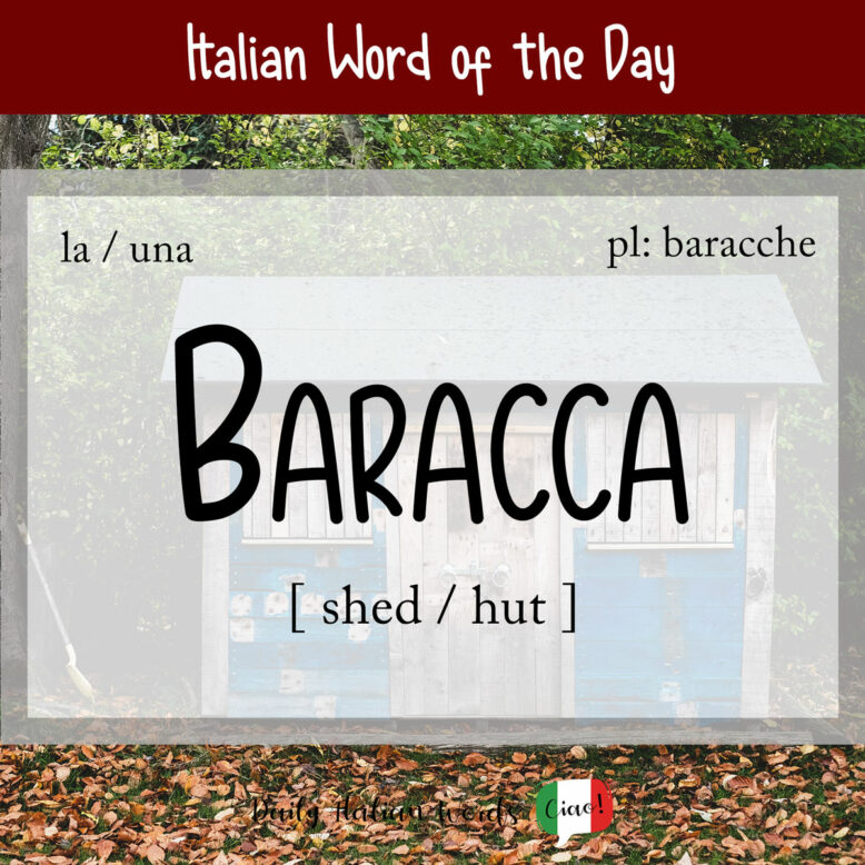 italian word for shed
