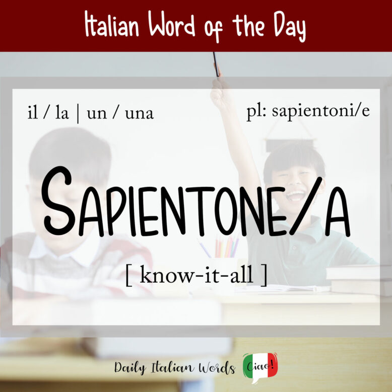 italian word for know it all