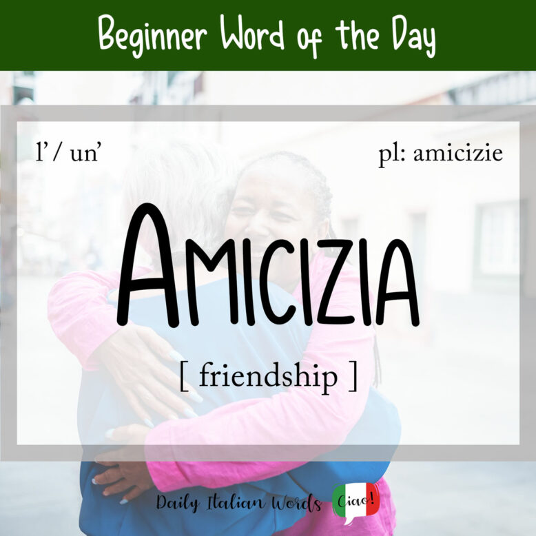 italian word for friendship