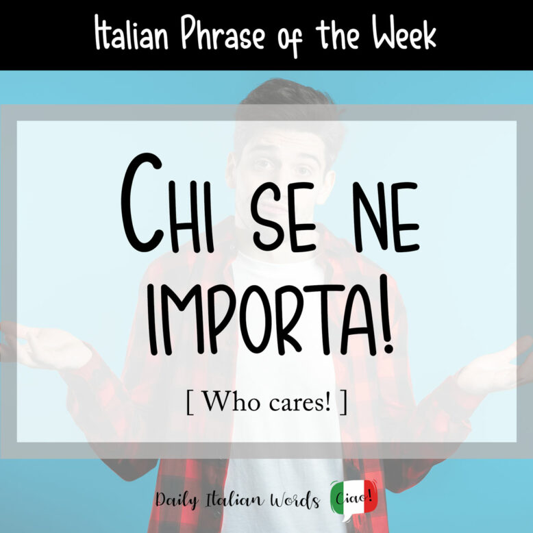 who cares in italian