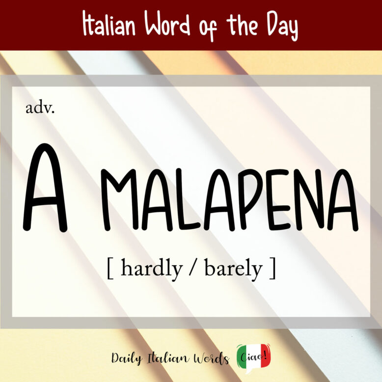 how to say barely in italian